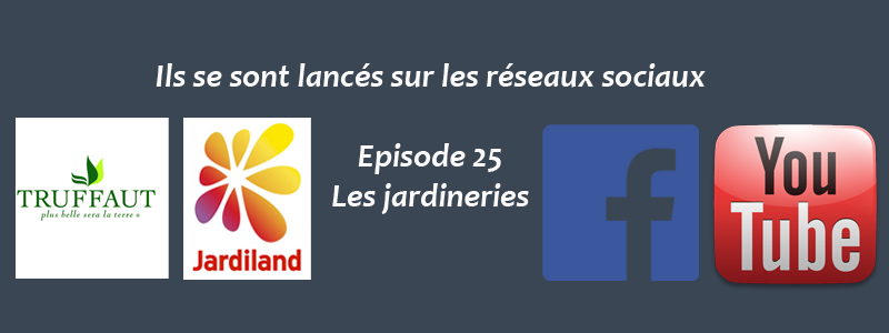 Les jardineries sur les réseaux sociaux