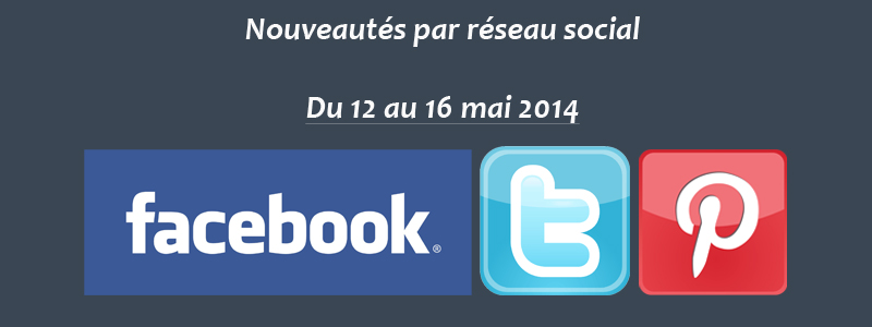 Semaine du 12 au 16 mai 2014
