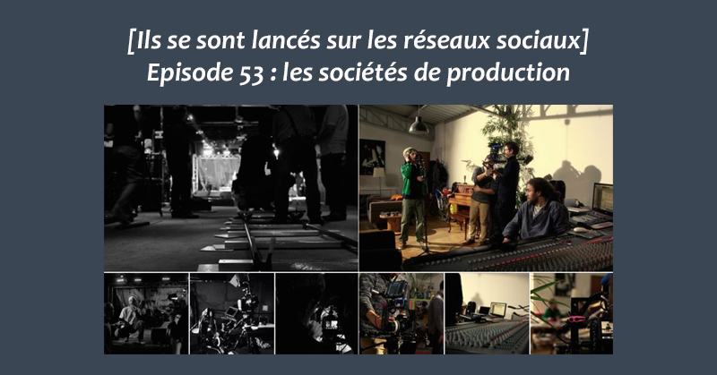 Societes de production - Formation reseaux sociaux